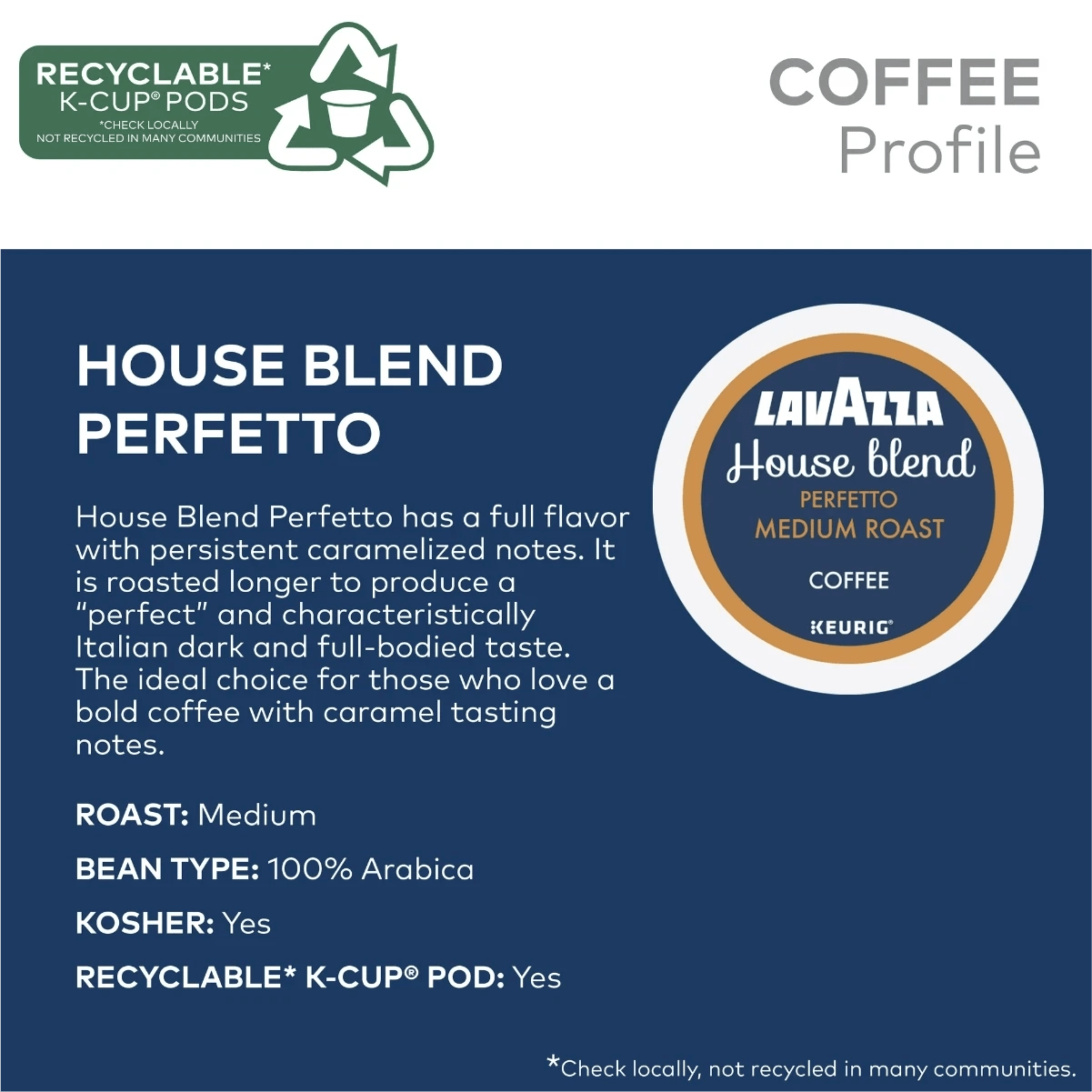 A blue label for Lavazza House Blend Perfetto Medium Roast K-Cup® Pods (Case of 60) showcases 100% Arabica coffee with caramel notes, medium roast profile, recyclable pod details, kosher certification, and rich flavor description.
