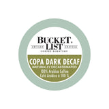 Bucket List Coffee Copa Dark Decaf Single Serve Pods (Case of 96) K-Cups Bucket List