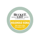 Bucket List Coffee Holoholo Kona Single Serve Pods (Box of 24)